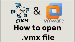 VMWare amp CUCM – Video 1 – Como abrir un archivo vmx de VMWare [upl. by Cony]