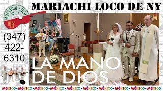 La Mano de Dios  El mejor mariachi de New York  Mariachi Loco de NY 914 2220722 [upl. by Swenson]