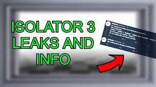 ISOLATOR 3 LEAKS AND INFO Roblox Nullwork Sequel [upl. by Erreit]