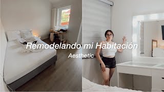 Remodelando mi habitación a una Aesthetic Pinterest [upl. by Kippar]