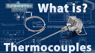 What Is A Thermocouple From AutomationDirect [upl. by Llertal]