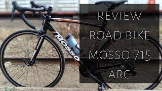 REVIEW SEPEDA ROADBIKE MOSSO 715 ARC [upl. by Ybab]