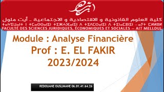 Correction  Module  Analyse Financière 20232024 Prof EELFAKIR NR FSJES AIT MELLOUL [upl. by Emmerie864]