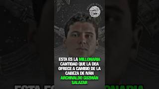 Esta es la millonaria cantidad que la DEA ofrece a cambio de la cabeza de Iván Archivaldo Guzmán [upl. by Mira311]