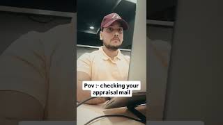 Appraisal 😡appraisals officememes office funnymemes comedy dailymemes dailyvlog dailyroutine [upl. by Sairtemed]