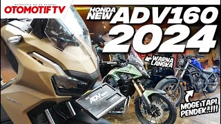 REVIEW HONDA ADV 160 2024 MATTE BROWN ADA CB500X dan REBEL 500 WARNA LANGKA l Otomotif TV [upl. by Cohette892]