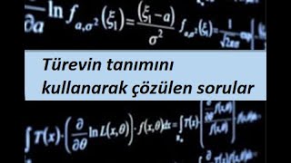 4 Türevin tanımını kullanarak çözülen sorular 3 Türev Calculus 1 [upl. by Ael376]