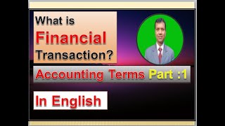 what is financial transaction in English Basic Accounting Terms part  1 [upl. by Arri]