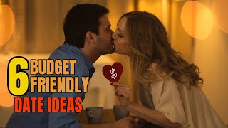 6 BUDGETFRIENDLY Date Ideas  Super Fun Less Cost 💰 [upl. by Ardnaed]