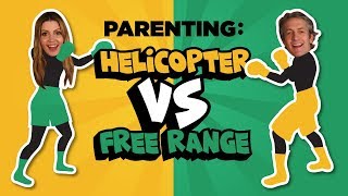 Helicopter Parent VS Free Range [upl. by Ahtnama867]