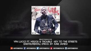 YFN Lucci Ft Migos amp Trouble  Key To The Streets Instrumental Prod By June James [upl. by Mariken]