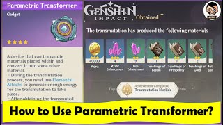 Parametric Transformer  How to Use it to Get FREE REWARDS  Genshin Impact [upl. by Peugia]