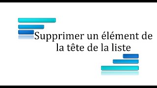 Supprimer un élément de la tête de la Liste [upl. by Eivol]