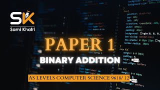 Binary Addition  Carry  Add two Or More Binary Numbers  Number System  Computer science 9618 [upl. by Ojillek]