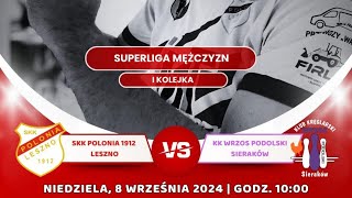 SM  SKK Polonia 1912 Leszno vs KK Wrzos Podolski Sieraków  08092024 [upl. by Aleacem]