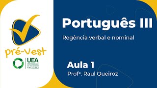 PORTUGUÊS  PORT3  AULA 1 REGÊNCIA VERBAL E NOMINAL [upl. by Renzo]