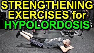 HOW TO CORRECT LUMBAR HYPOLORDOSIS POSTURE Top 5 Strengthening Exercises for Hypolordosis Posture [upl. by Woody491]