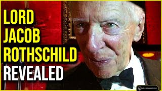 The Influence Of Internationalist Kingmaker Lord Jacob Rothschild Revealed [upl. by Cyler]