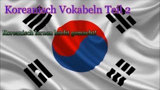 Koreanisch lernen für Anfänger  Vokabeln zum nachsprechen Teil 2 [upl. by Jeniffer]