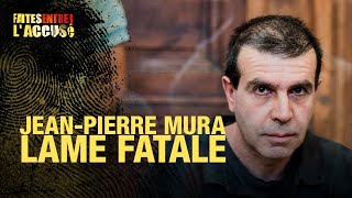 Faites entrer laccusé  JeanPierre Mura lame Fatale [upl. by Yema820]