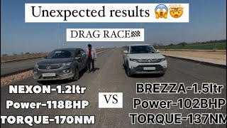 DRAG RACE🏁🔥 BREZZA 2023 VS NEXON DRAG RACE😱🤯 UNEXPECTED RESULTS [upl. by Latnahc]