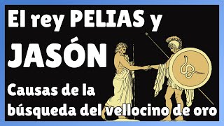 PELIAS y JASÓN 🩴🏛️ Curso de mitología griega y romana 102 [upl. by Anihs932]