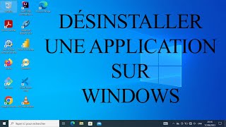 Comment desinstaller une application sur windows [upl. by Rochette]