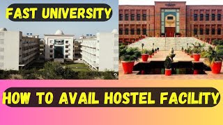 How to Avail Hostel Facility at FAST University in CFD Campus and PWR Campus [upl. by Kreegar300]