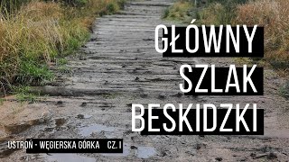 Główny Szlak Beskidzki cz I GSB [upl. by Ynnod]