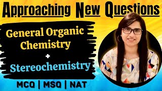 General Organic Chemistry  Stereochemistry  MCQ  MSQ  GATE  IIT JAM  Approaching New Questions [upl. by Sirovaj]