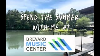 Brevard Music Center Vlog [upl. by Mclaughlin]