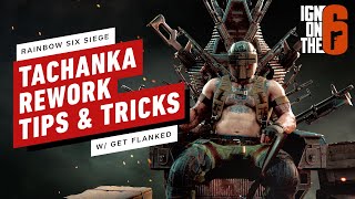 Tachanka Rework Best Tips amp Tricks w GetFlanked Rainbow Six Siege [upl. by Anilam]