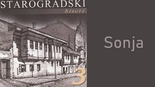 Starogradski Biseri  Sonja Audio 2007 [upl. by Low]