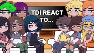 Total drama island reacts to edits  Tdi [upl. by Moir]