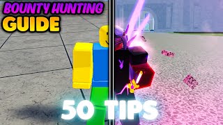 50 Tips and Tricks For Bounty Hunting And PVP [upl. by Ecirrehs492]