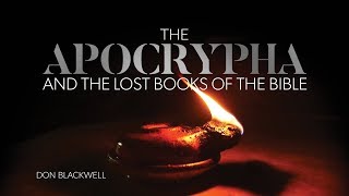 The Truth About the Apocrypha and the Lost Books of the Bible [upl. by Klein]