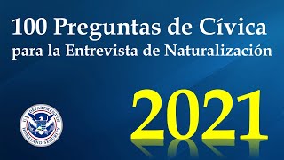 Examen de Ciudadanía Americana 2021  100 Preguntas y Repuetas [upl. by Gannon]