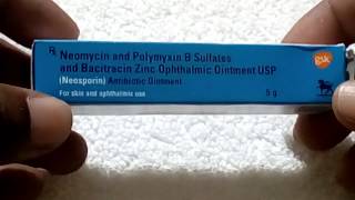 Neosporin eye ointment Review  Antibiotic ointment [upl. by Lletnwahs]