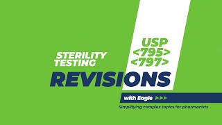 Sterility Testing  USP 795 amp 797 Revisions [upl. by Eilram]