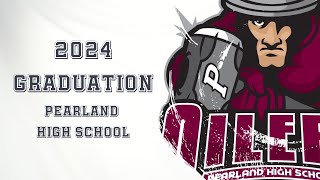 2024 Pearland High School Graduation [upl. by Madda]