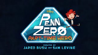 Penn Zero PartTime Hero  Intro [upl. by Spada970]