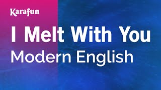 I Melt With You album version  Modern English  Karaoke Version  KaraFun [upl. by Victoria704]