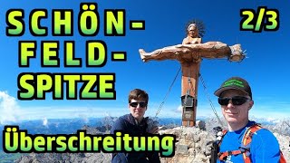 Schönfeldspitze Überschreitung West  Ost Teil 23 №376 [upl. by Atiuqad]