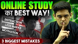 3 Tips to Study Online Effectively🔥 Dont Do These Mistakes Prashant Kirad [upl. by Adrahc]