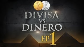 OroPlatacom  Los Secretos Ocultos Del Dinero  EP I  Divisa vs Dinero  Mike Maloney [upl. by Ainsworth]