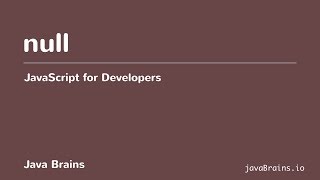 JavaScript for Developers 13  Understanding null [upl. by Yorgerg]