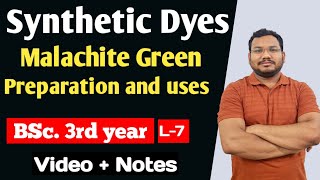 Malachite green Dye  Preparation and uses  bsc 3rd year  by pankaj sir [upl. by Ij]