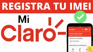 Cómo Registrar el IMEI en CLARO desde el celular Paso a Paso Muy fácil [upl. by Marybella]