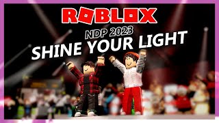 Roblox Singapore NDP 2023  Shine Your Light Music Video [upl. by Cutlor]