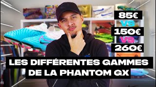 85€150€ 260€  Quelles sont les DIFFERENCES entres ses crampons chez la NIKE PHANTOM GX [upl. by Callean]